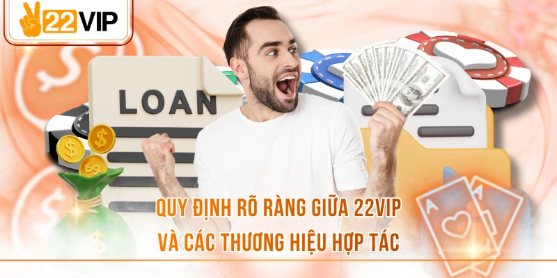 Quy định rõ ràng trong chính sách hợp tác với nhà cái