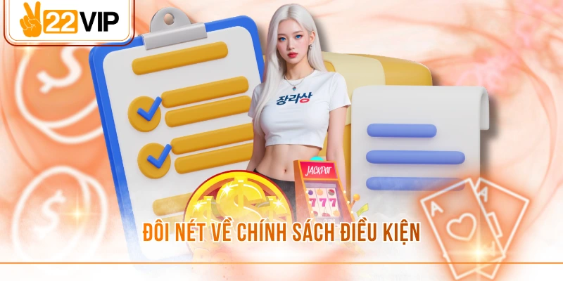 Đôi nét về chính sách điều kiện
